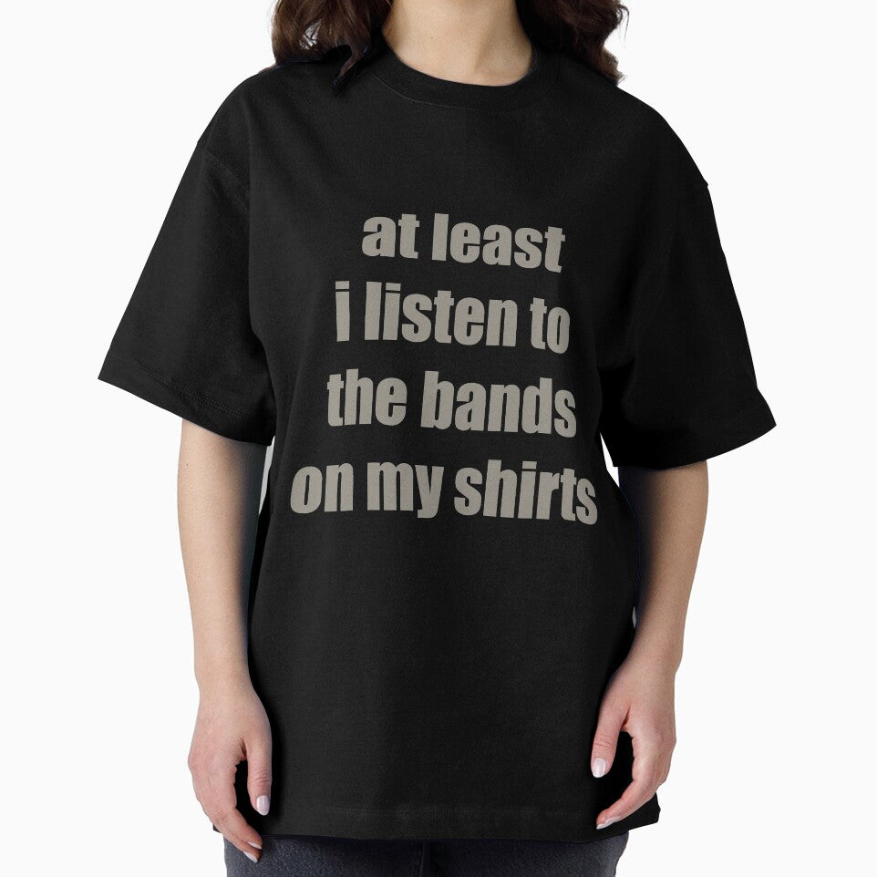 At Least I Listen to the Bands by SerpentSkyArts