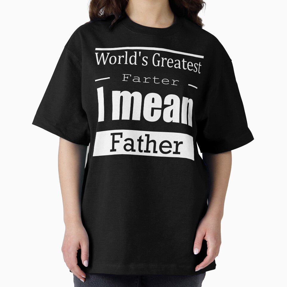World's Greatest Farter I mean Father Slim Fit T-Shirt by TeeFleet Noble