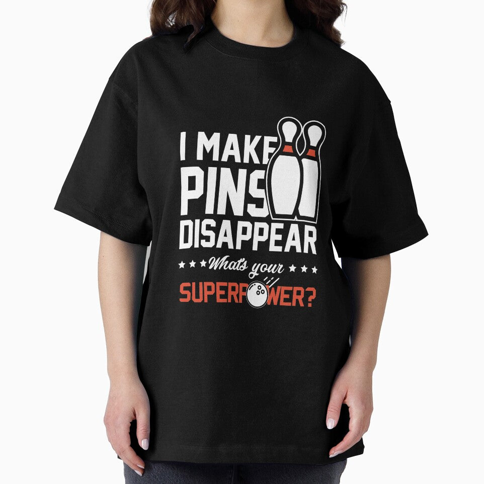 I Make Pins Disappear | Bowling T-Shirt for Men and Women by AllStarMerch