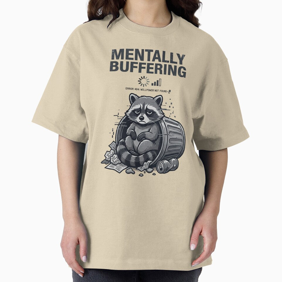 Mentally Buffering Raccoon Tee – Alt Meme Shirt by ZyxDes