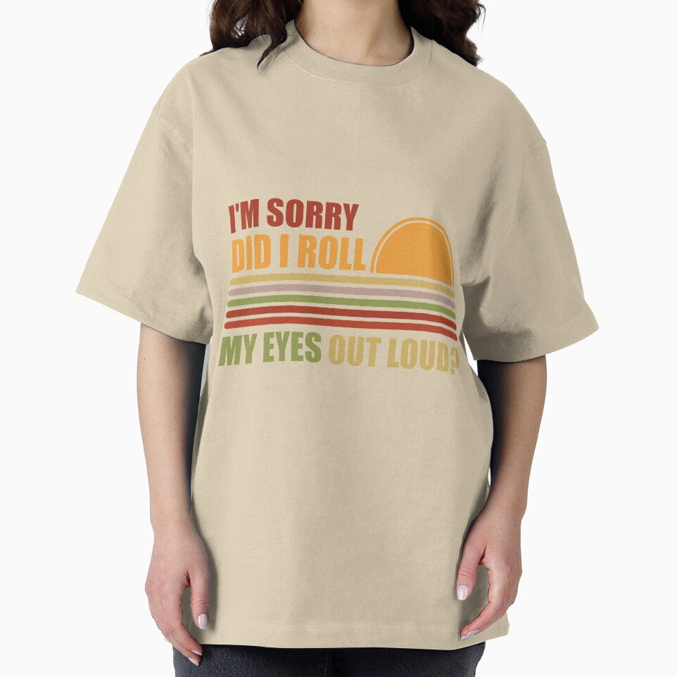 Did I Roll My Eyes Out Loud Funny Sarcastic Gift S SK by andregiftshopzz