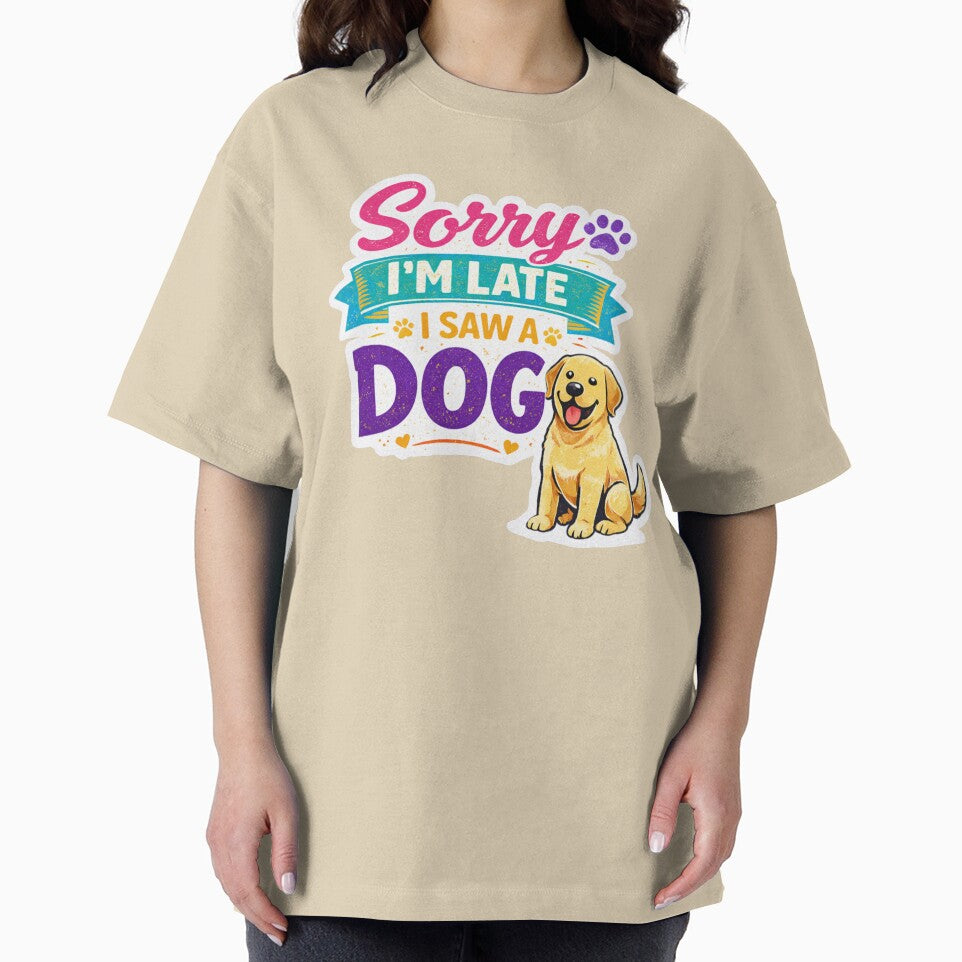 Funny Dog Lover Sticker Sorry I'm Late I Saw A Dog by InjeyArt