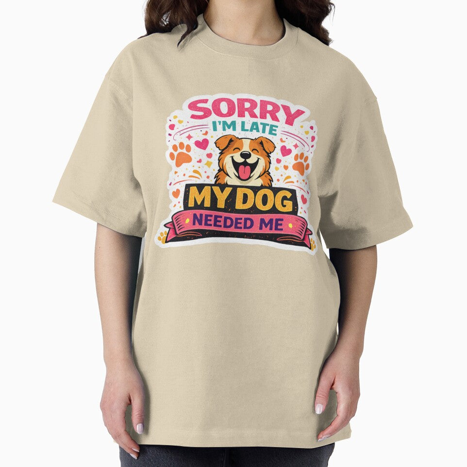 Funny Dog Lover Sticker Sorry I'm Late My Dog Needed Me by InjeyArt