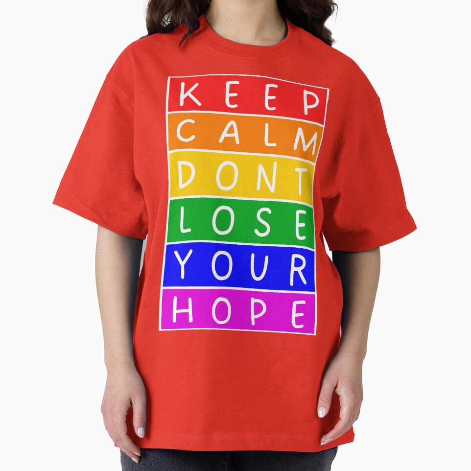 Keep calm. Don't lose your hope  - Rainbow by RainbowWordLand