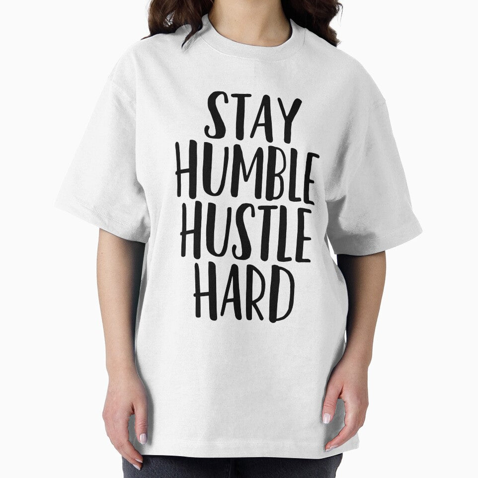 Stay Humble Hustle Hard ~ Motivation Mantra by StrangeStreet