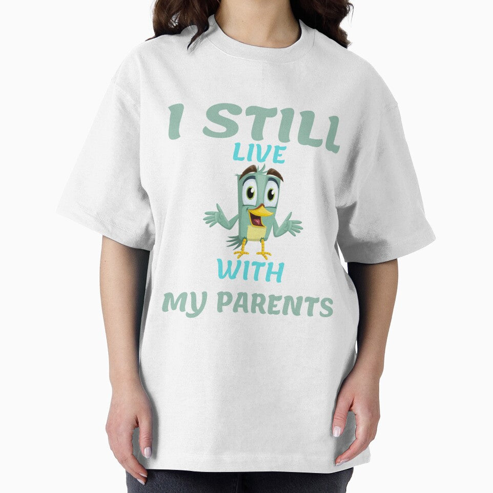 I STILL LIVE WITH MY PARENTS by Tawfiktyson