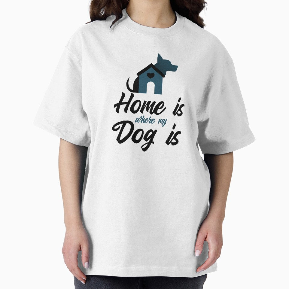 Dog Lover Shirt – Home Is Where My Dog Is by GenesixDesign