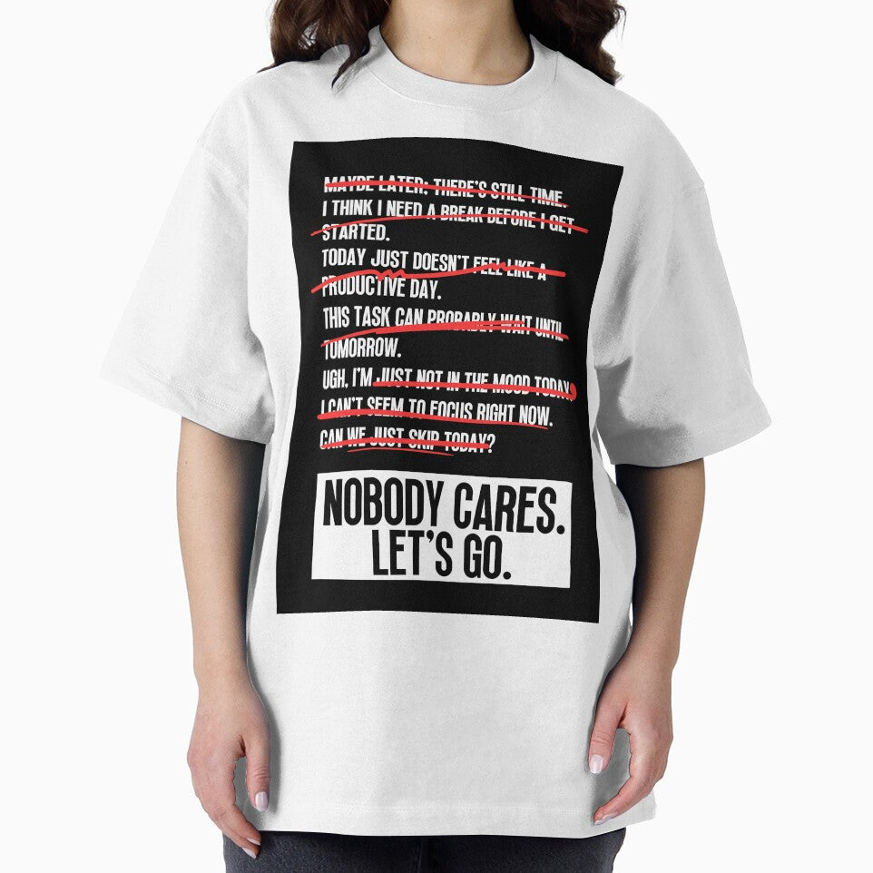 Nobody Cares Lets Go by Dondonmart