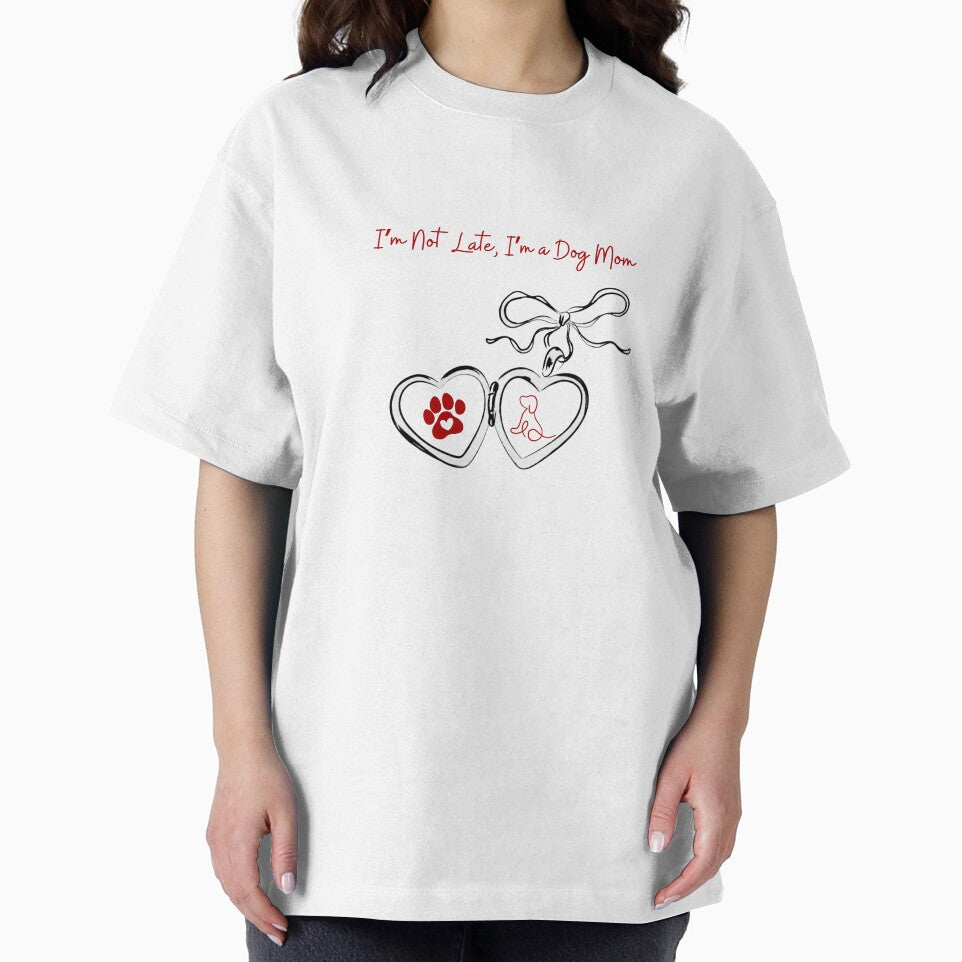 I’m Not Late, I am a dog mom – Funny Dog Lover Gift by MSHobbies