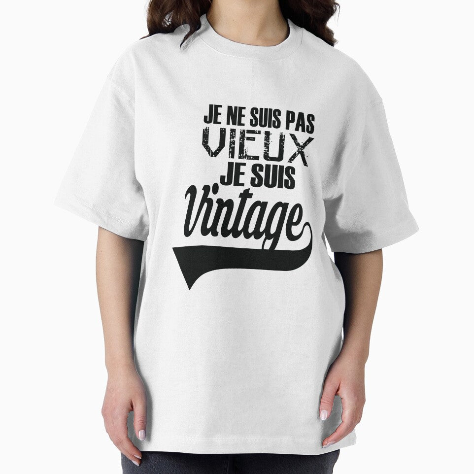 I AM NOT OLD I AM VINTAGE by Princendour