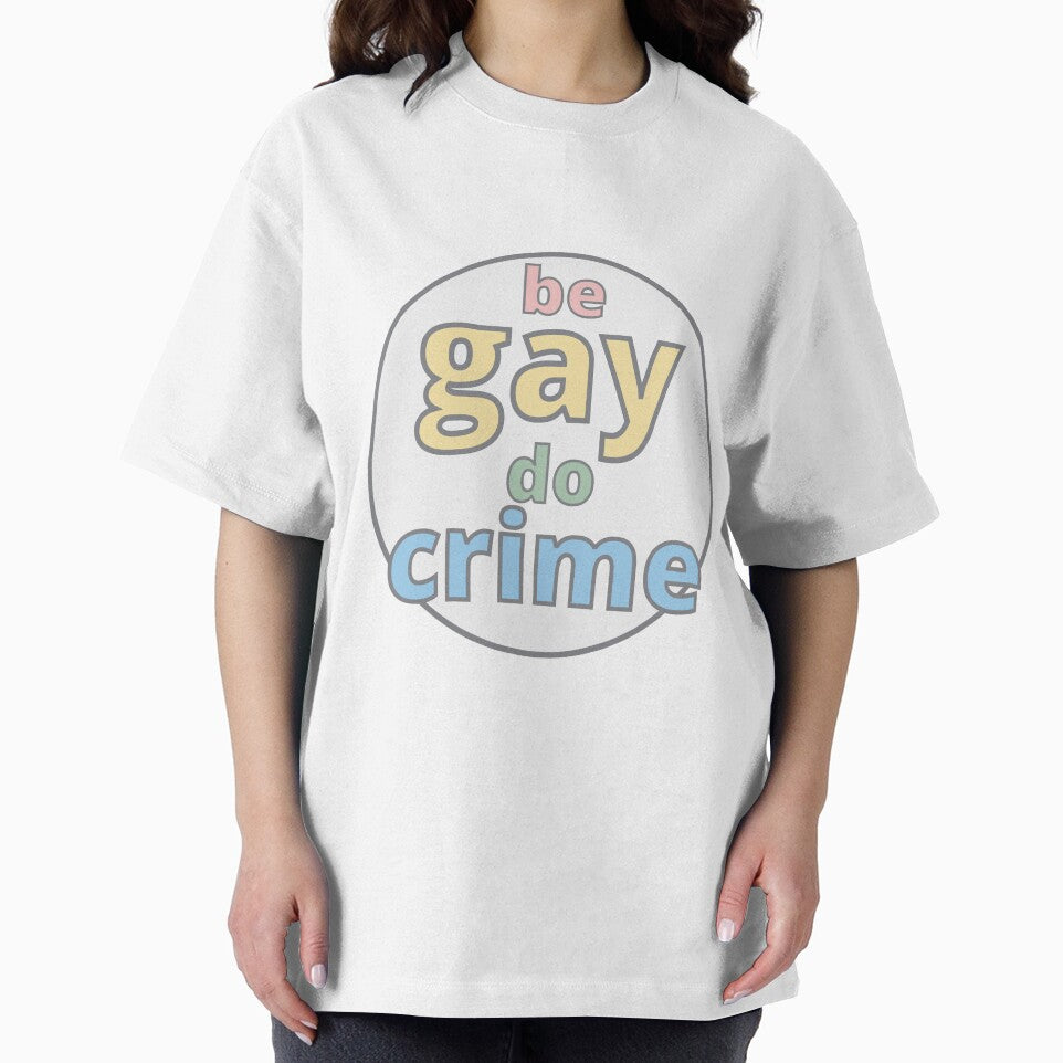 Be Gay Do Crime by homotropic