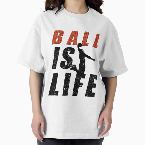 Ball Is Life | Basketball T-Shirt for Men and Women by AllStarMerch