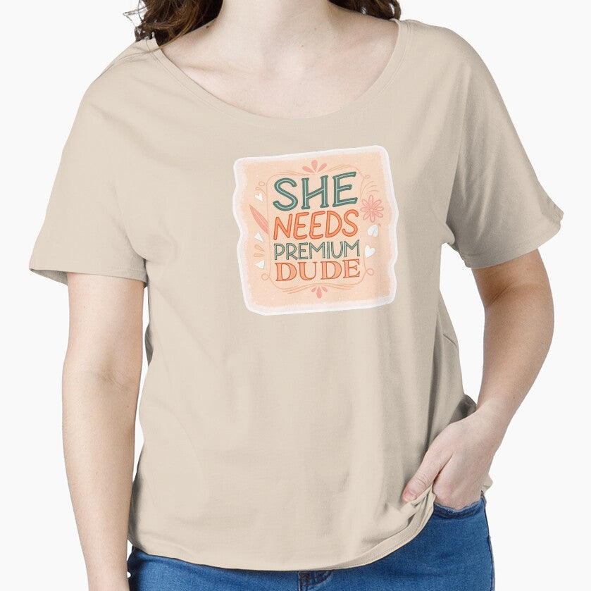 She needs premium dude quote by AhArtMe
