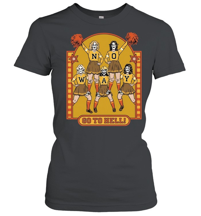 Steven Rhodes No Way Go To Hell Skeleton Cheerleaders Vintage Unisex T-Shirt