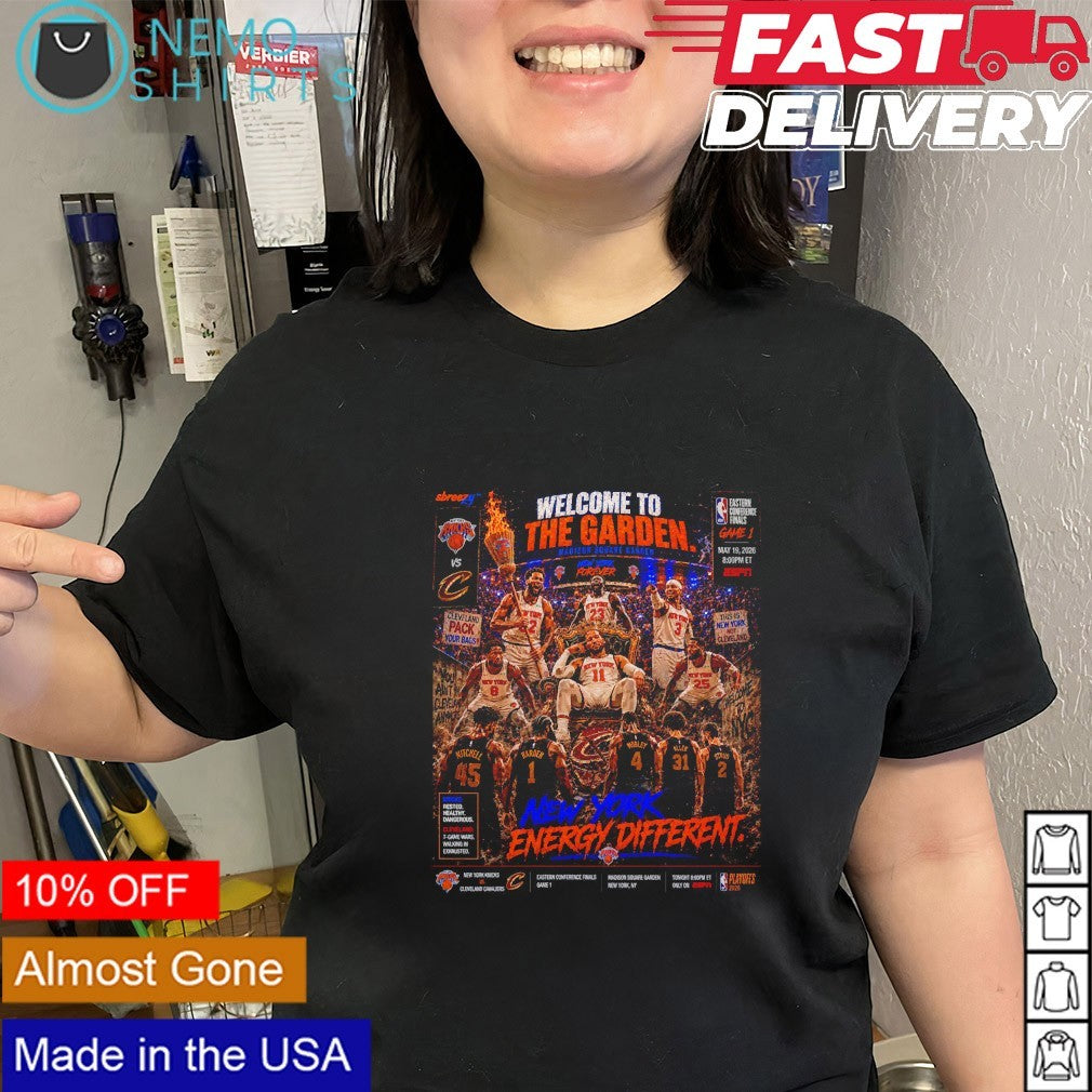Welcome to the Garden New York Knicks energy different shirt