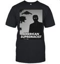 Trump American Supremacist B2 Unisex T-Shirt