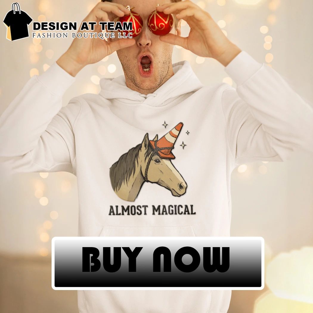 Almost Magical Horse Funny Unicorn Traffic Cone shirt