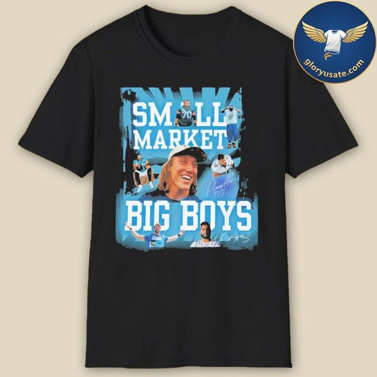 Small Market Big Boys Shirt