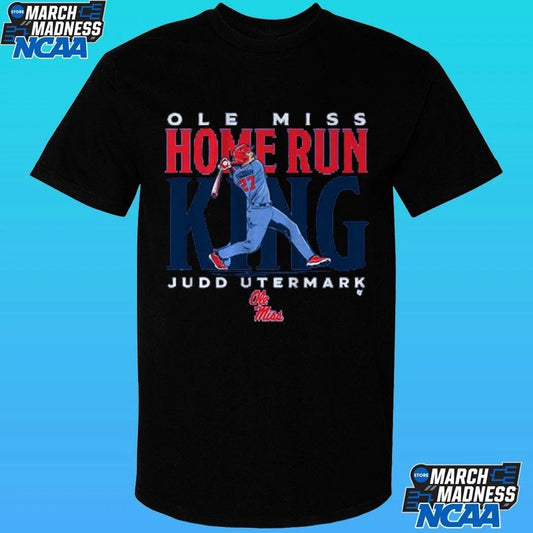 Ole Miss Baseball Judd Utermark Home Run King Shirt