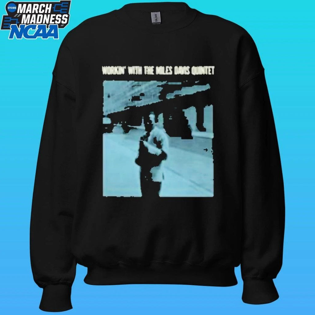 Workin’ With The Miles Davis Quintet Workin’ Shirt