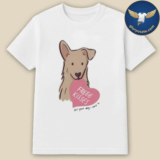 Weratedogs Puppy Kisses Shirt