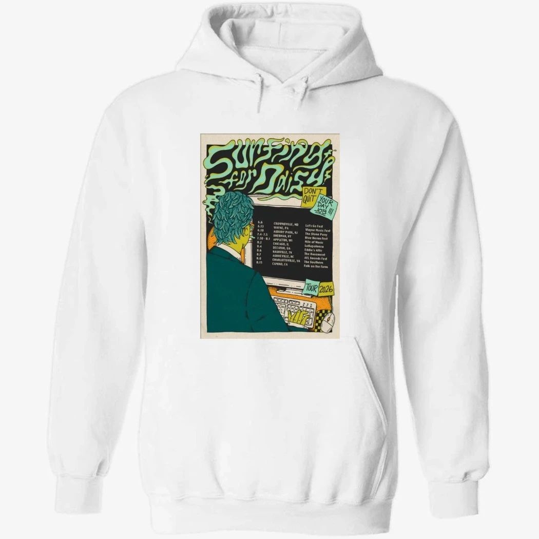 Surfing For Daisy 2026 Don’t Quit Your Day Job Tour Shirt
