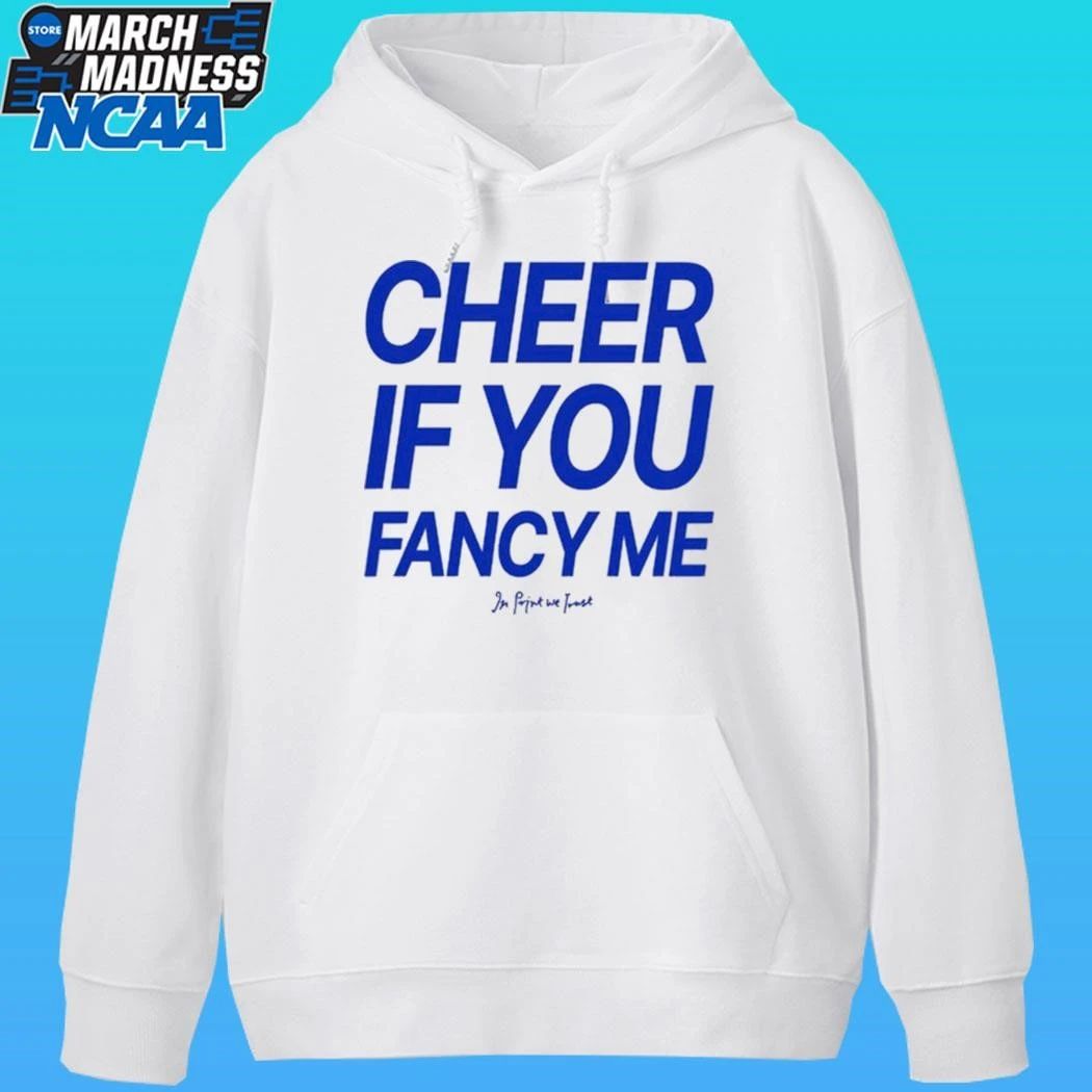 In Print We Trust Cheer If You Fancy Me Shirt