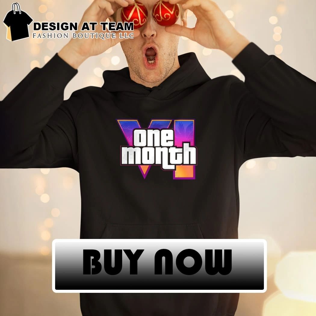 One Month VI Retro Gaming Style Grand Theft Auto 6 shirt