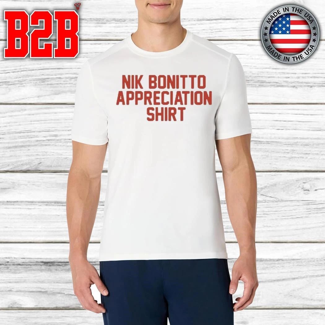 Nik Bonitto Appreciation Shirt