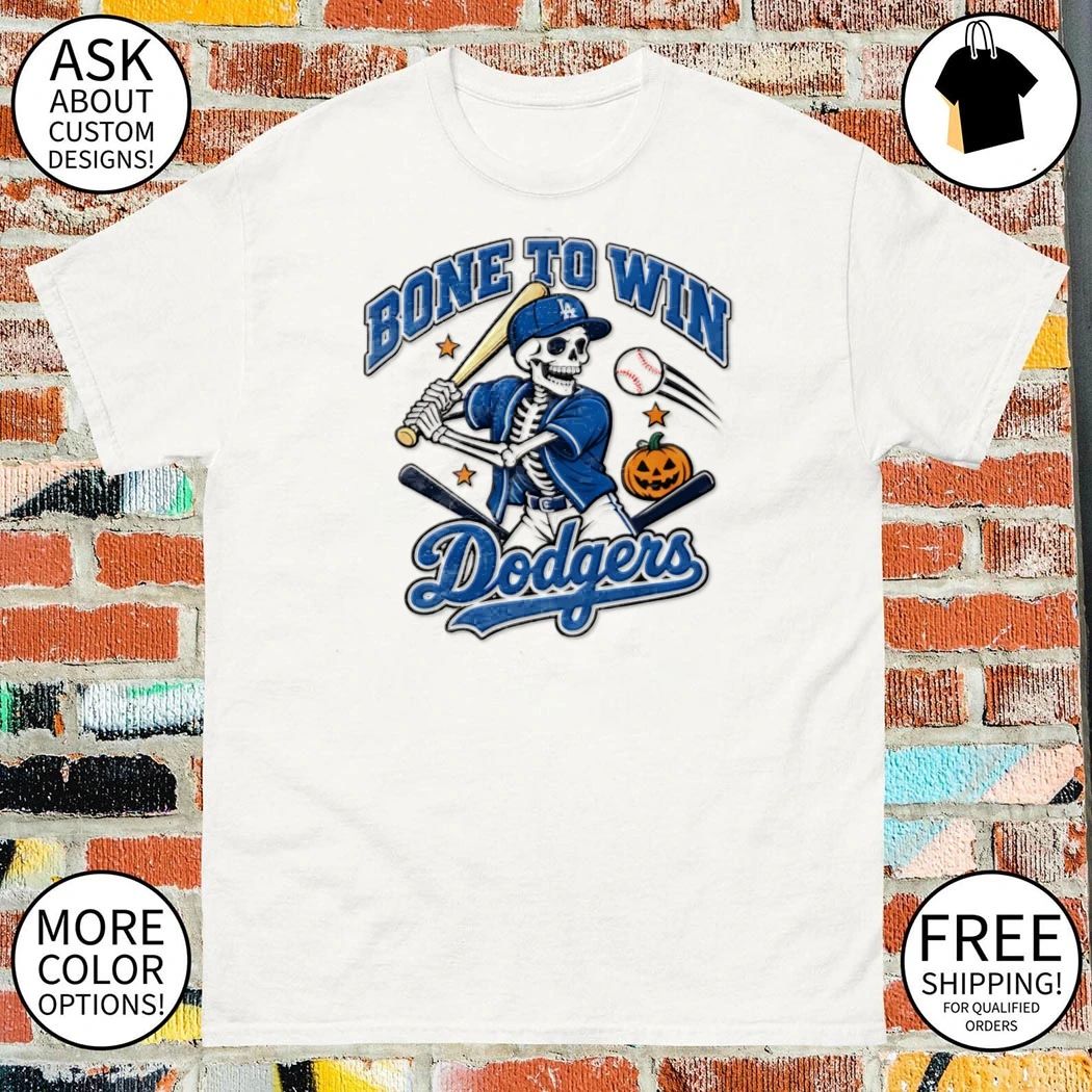Los Angeles Dodgers Halloween Skeleton bone to win spooky season baseball shirt
