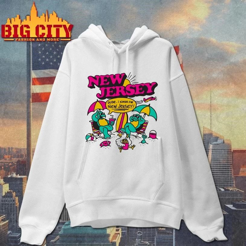 New Jersey Dude I Kinda FW New Jersey Shirt