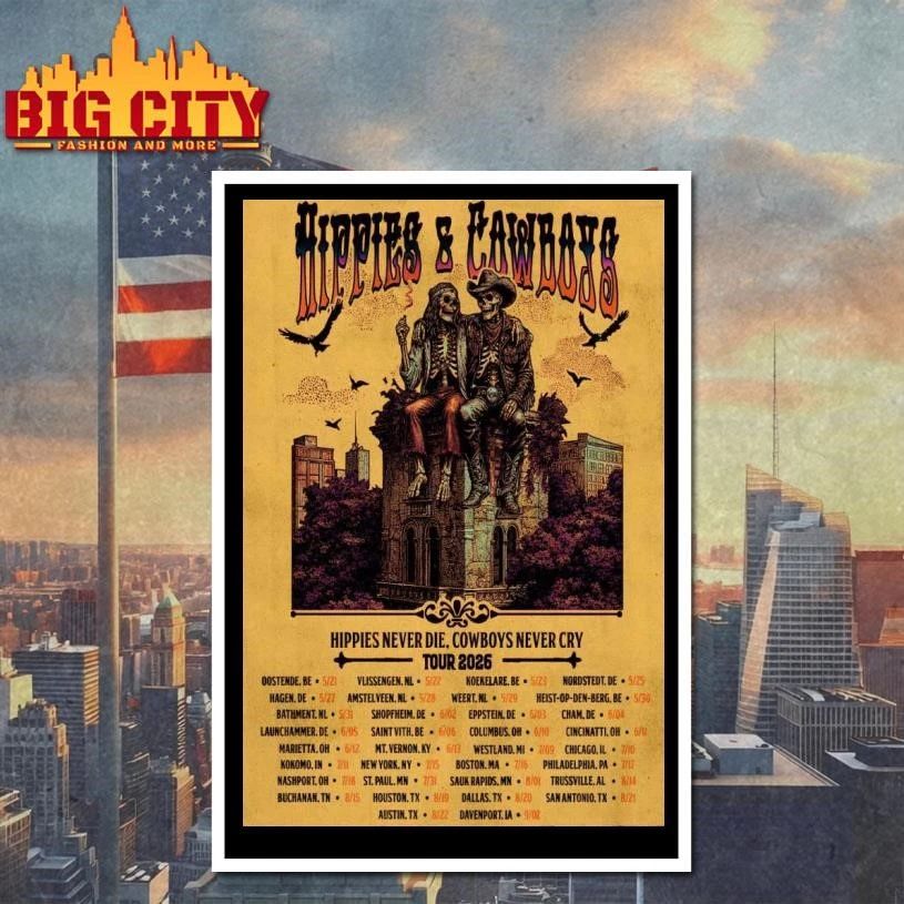 Hippies And Cowboys Hippies Never Die Cowboys Never Cry Tour 26 Poster Shirt