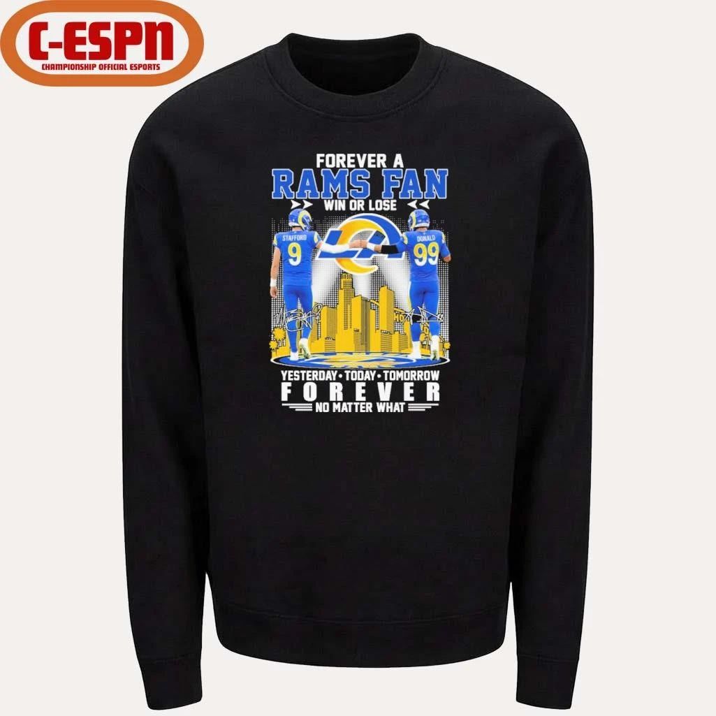 Stafford And Donald Forever A Los Angeles Rams Fan Win Or Lose Shirt