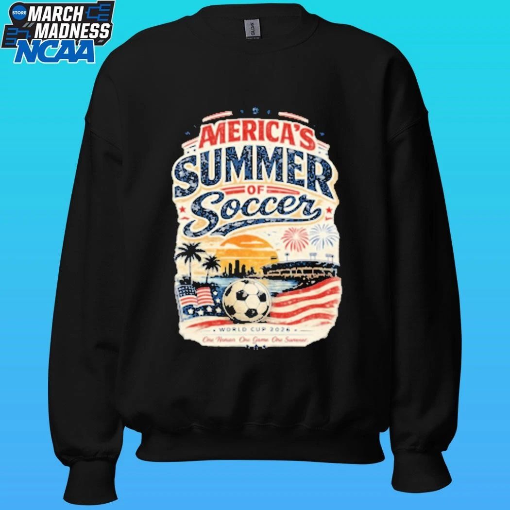 America’s Summer Of Soccer World Cup 2026 One Hoven One Game One Summer Shirt