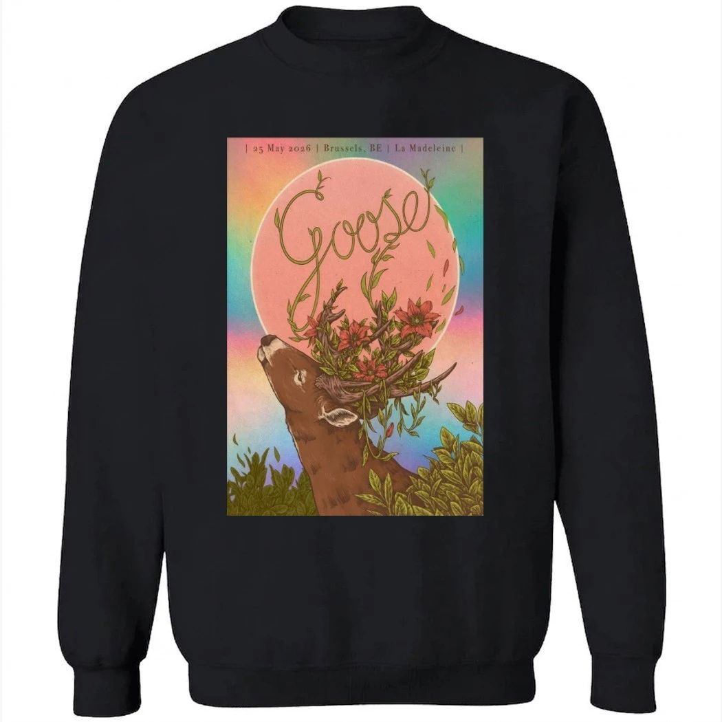 Goose In Brussels BE On May 25 2026 Poster Shirt