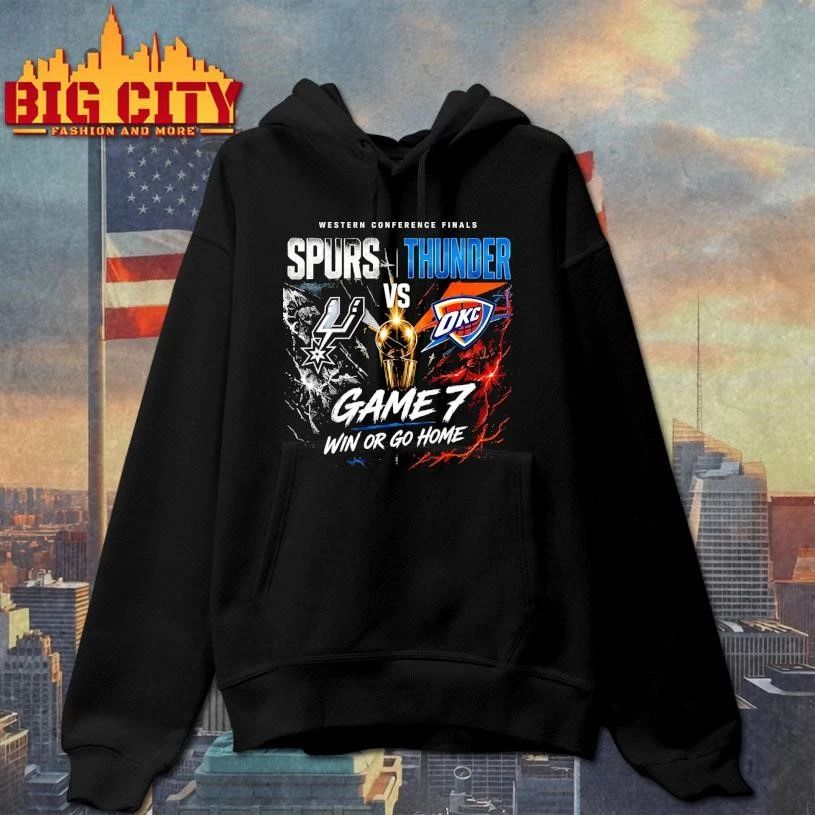 Spurs vs Thunder Game 7 Win Or Go Home Western Conference Finals Shirrt