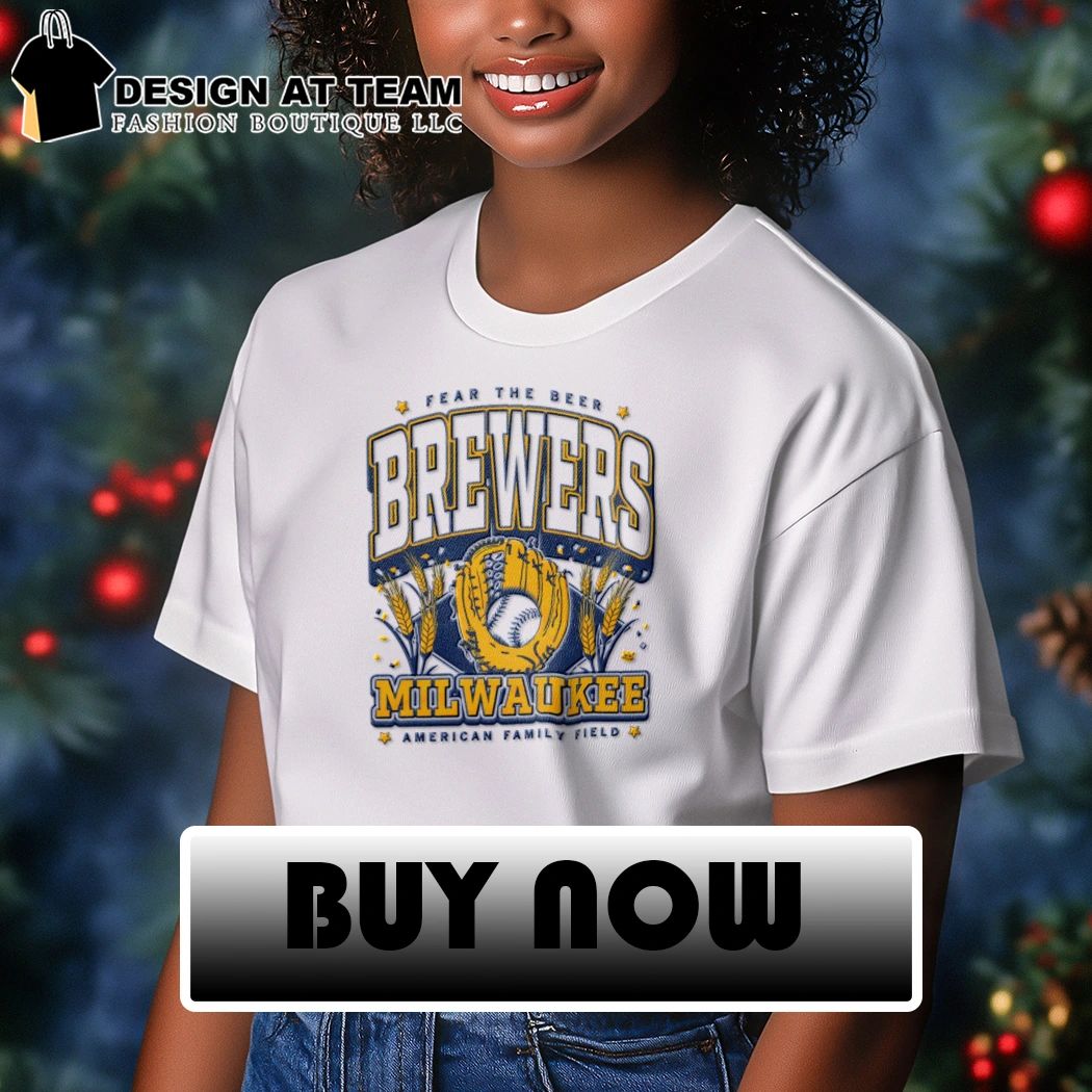 Fear the beer Milwaukee Brewers American Family Field shirt