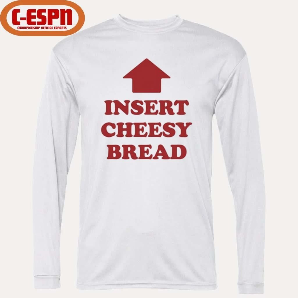 Slur Insert Cheesy Bread T-Shirt
