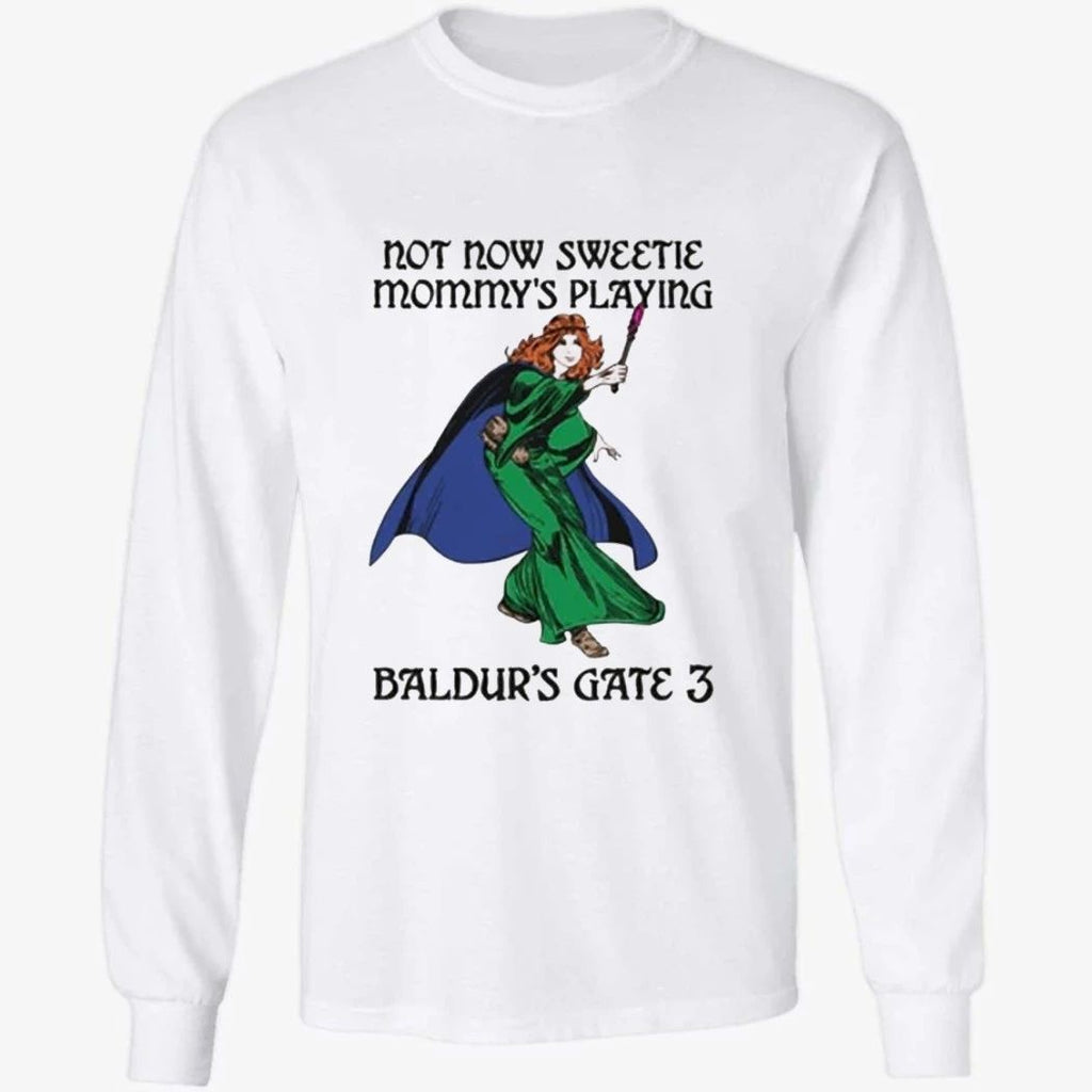 Not Now Sweetie Mommy’s Playing Game 3 Shirt
