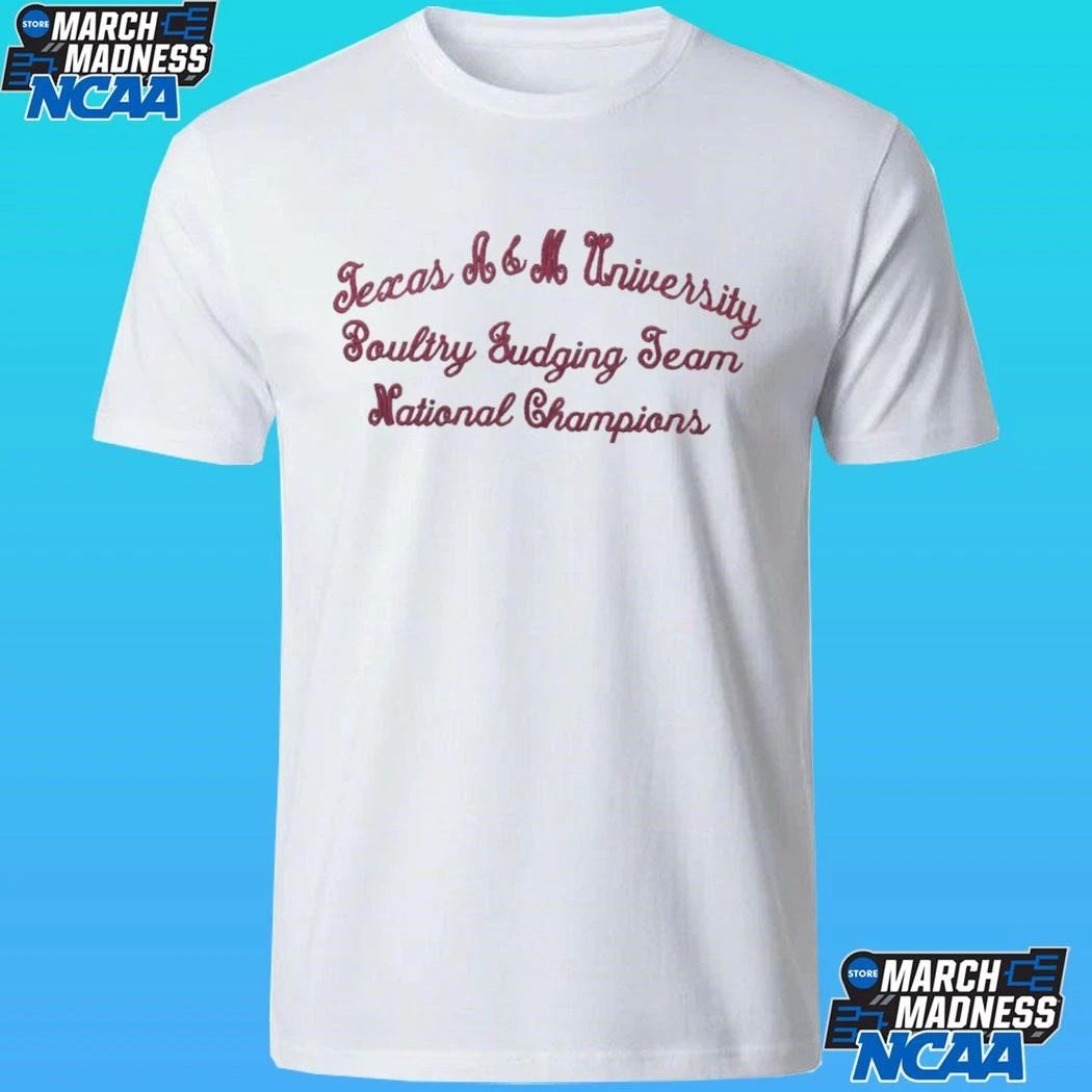Texas A&m University Poultry Judging Team National Champions Shirt