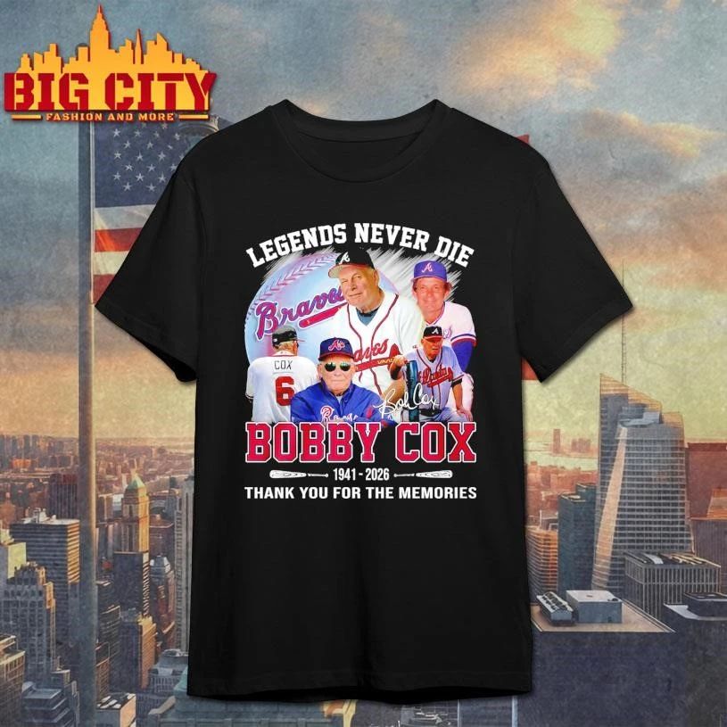 Legends Never Die Bobby Cox 1941 – 2026 Thank You For The Memories Shirt