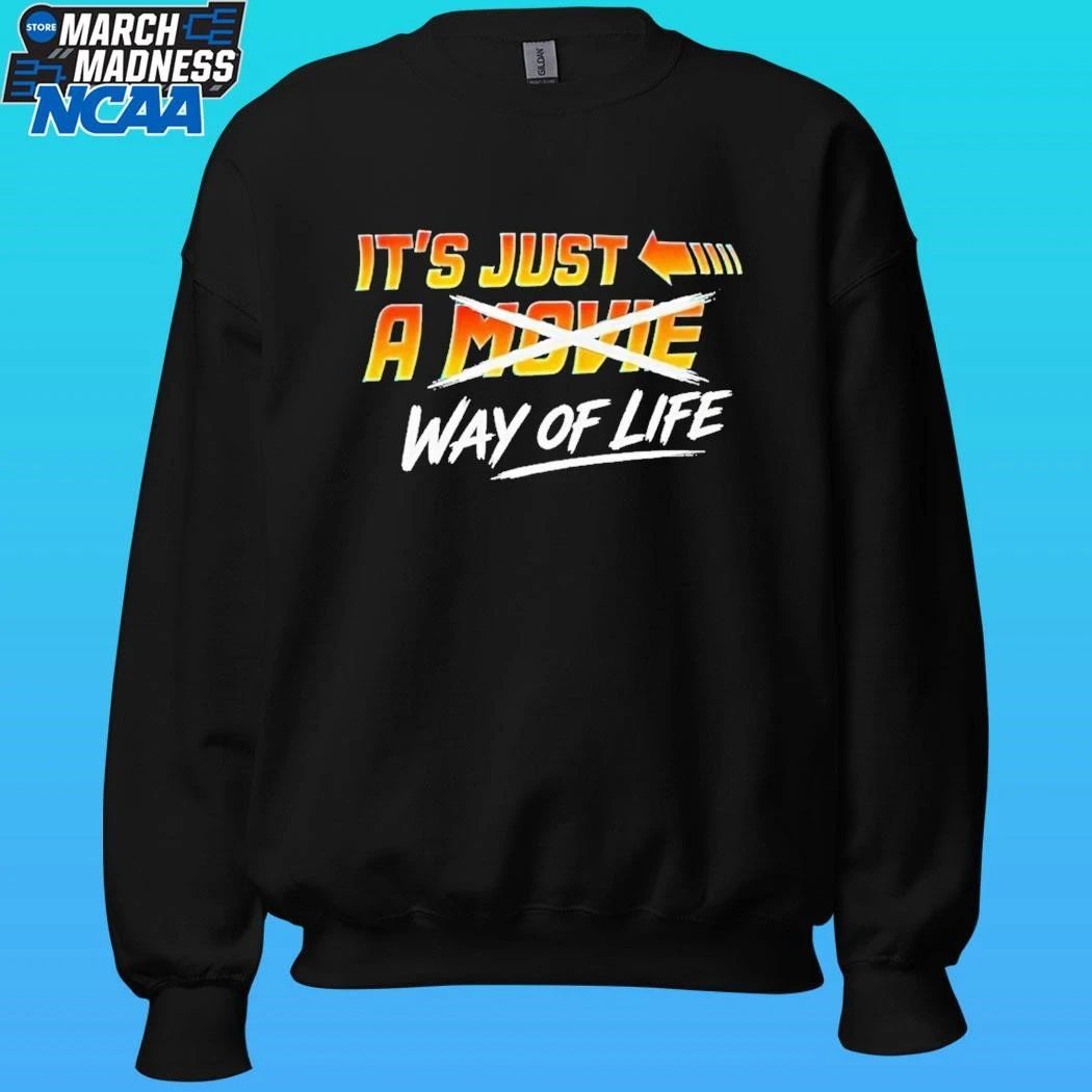It’s Just A Movie Way Of Life Shirt