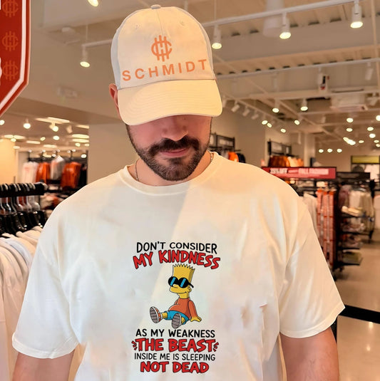 Don’t consider my kindness as my weakness the beast Bart Simpson shirt