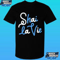 Curbside Apparel Shai La Vie Shirt