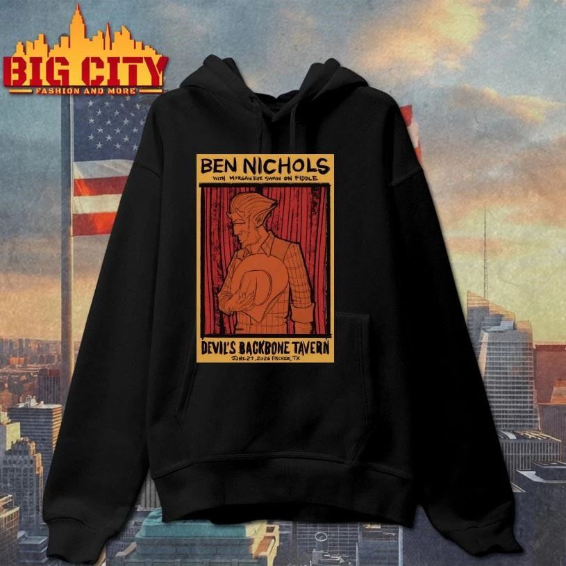 Ben Nichols Fischer TX Jun 27 2026 Poster Shirt