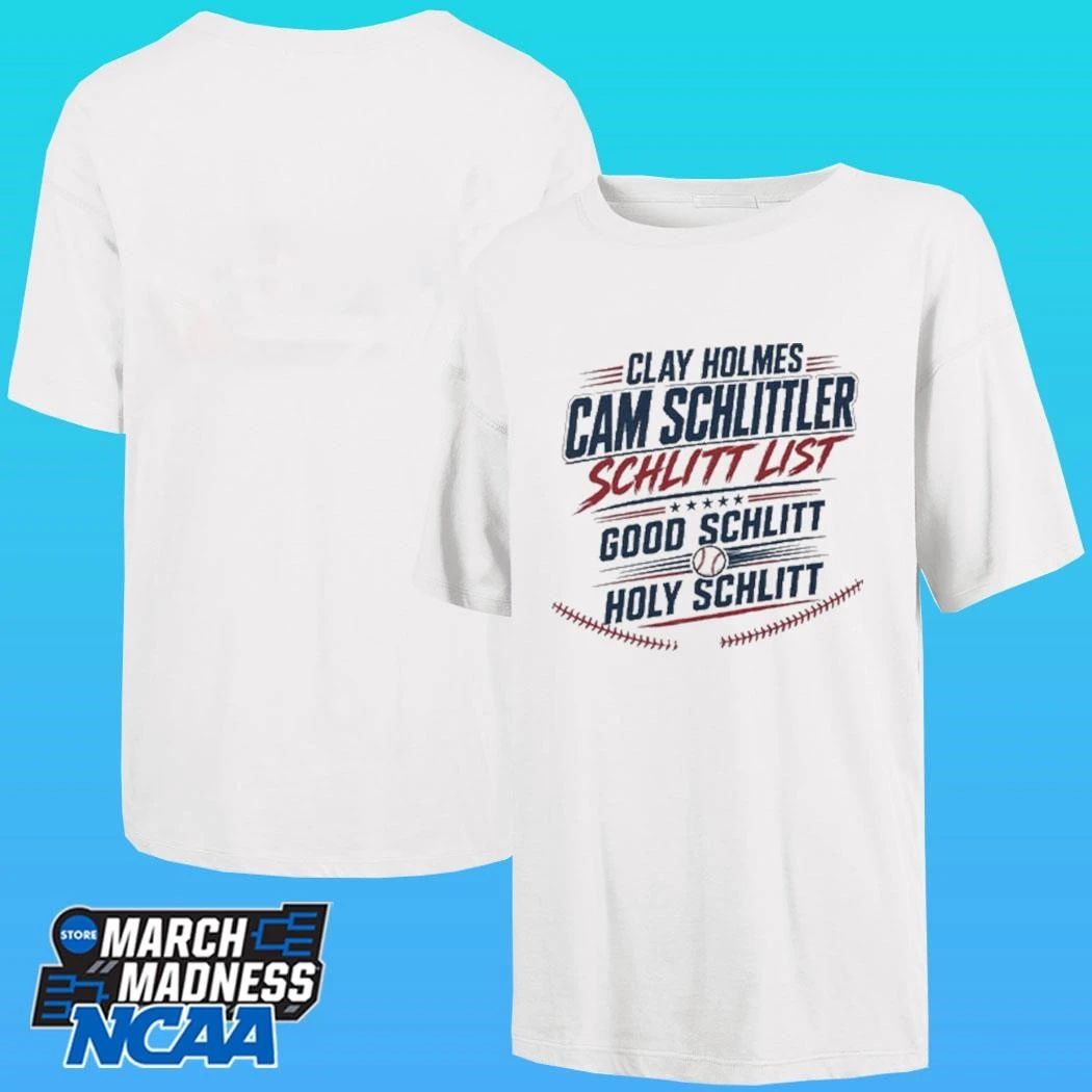 Clay Holmes Cam Schlittler Schlitt List Good Schlitt Holy Schlitt Shirt