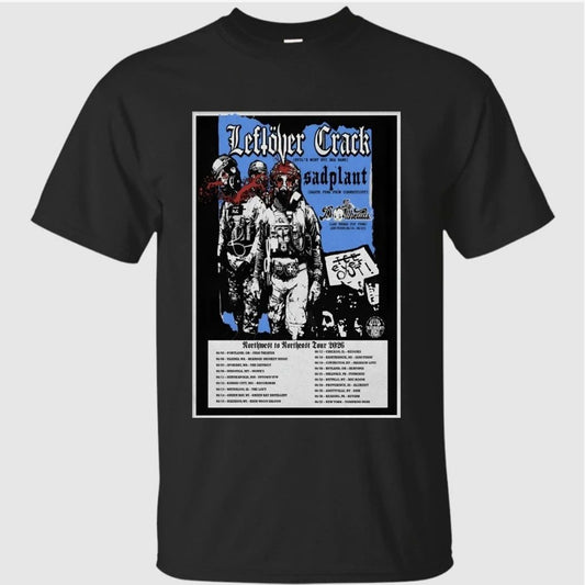 Leftover Crack Poster Northwest To North East Tour 2026 Shirt