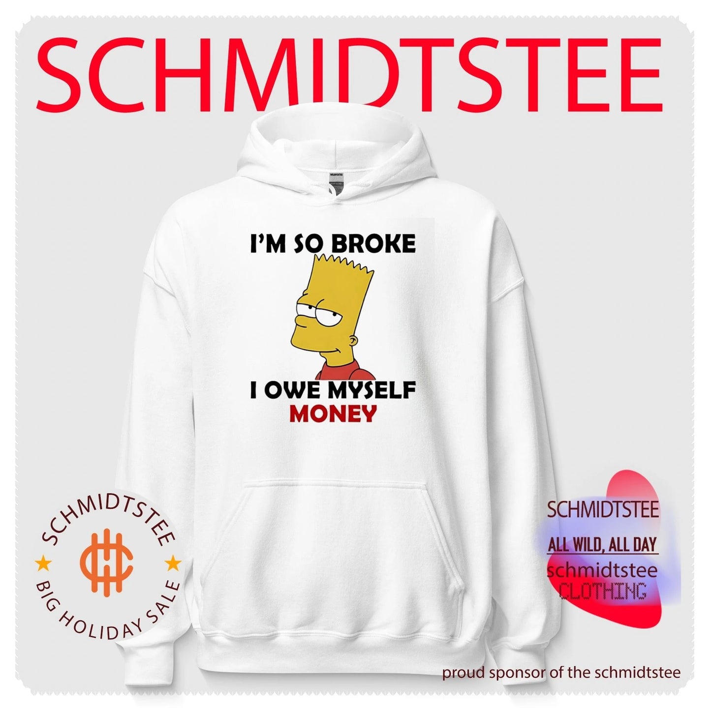 I’m so broke I owe myself money Bart Simpson shirt