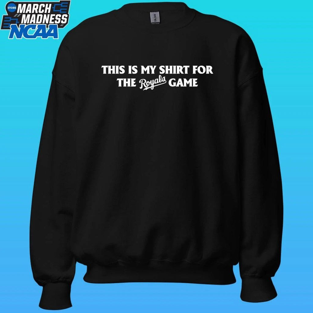 This Is My Shirt For The Royals Game Shirt