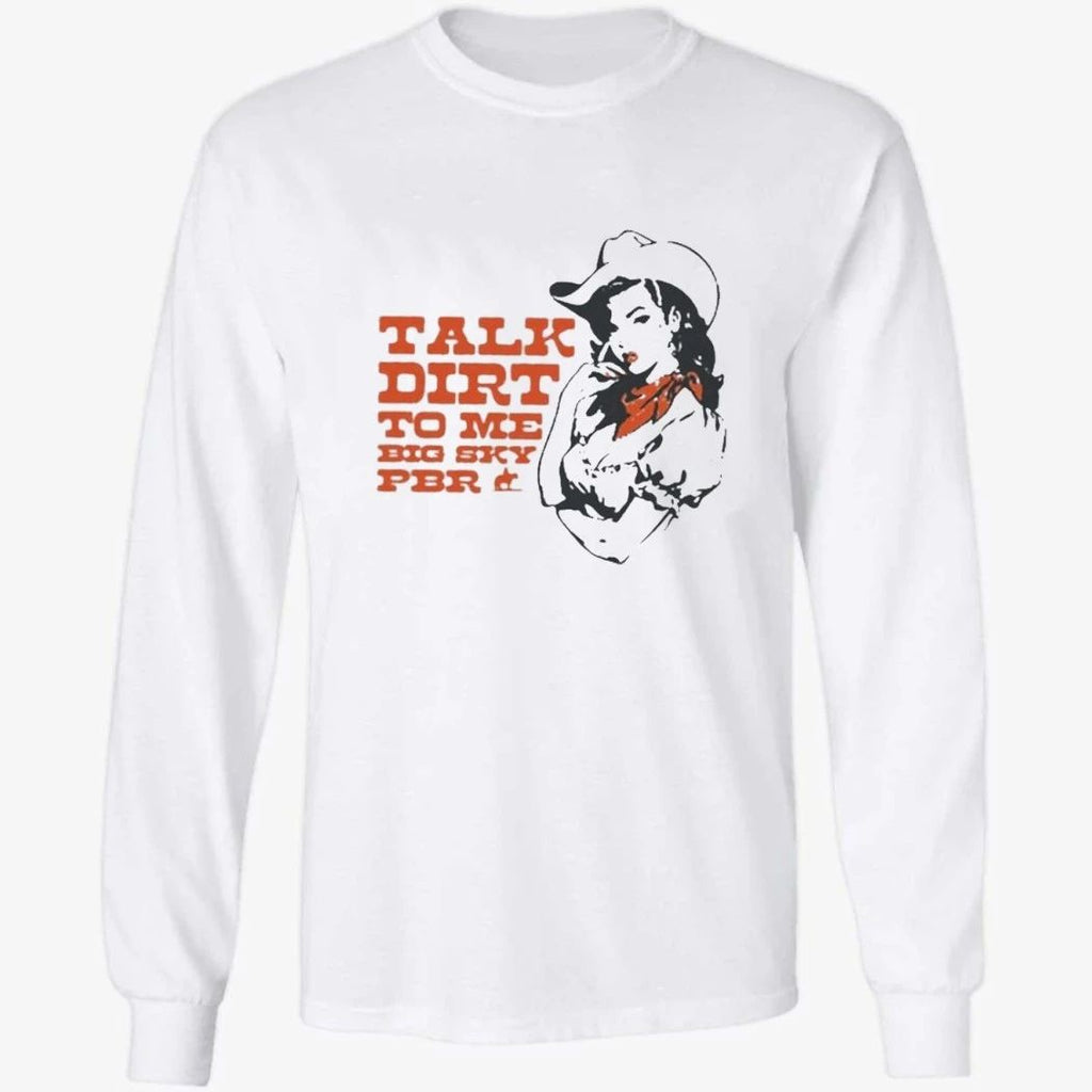 Talk Dirt To Me Big Sky PBR 2026 Tour Shirt